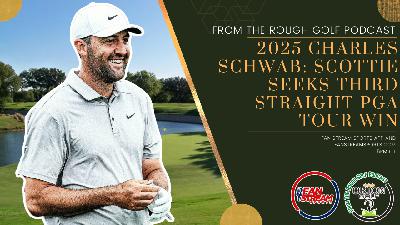 2025 Charles Schwab Challenge at Colonial: Scottie Scheffler Seeks Third Straight PGA Tour Win 2025 Charles Schwab Challenge at Colonial: Scottie Scheffler Seeks Third Straight PGA Tour Win