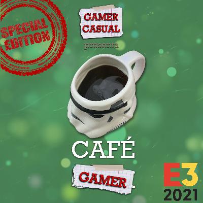 CAFÉ GAMER: ESPECIAL XBOX E3 2021