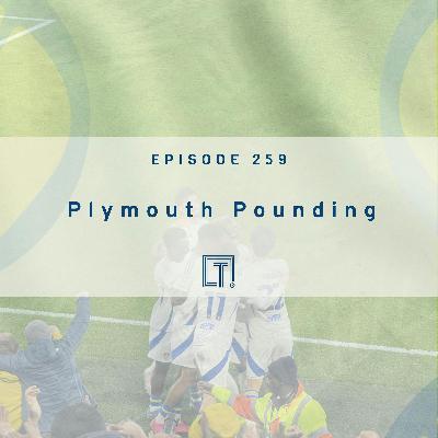 259 | Plymouth Pounding