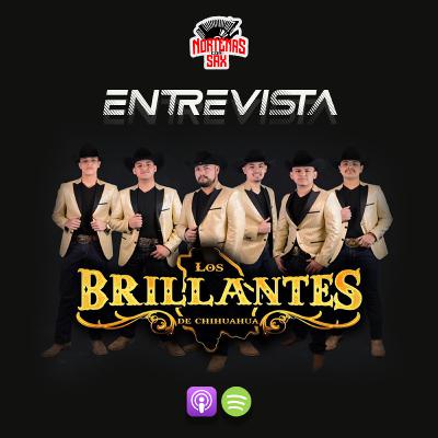 Brillantes De Chihuahua Entrevista