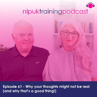 Why your thoughts aren’t real (and why that’s a good thing!)