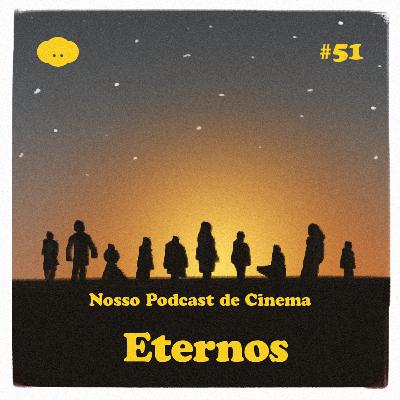 #51 - Eternos