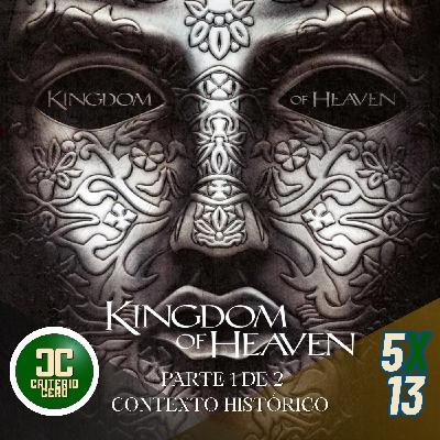 Criterio Cero 5x13 - El Reino de los Cielos Parte 1 de 2 - Contexto histórico