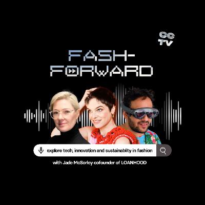 Ep 1 | Fixing the Fashion Industry Through AI and Social Innovation Ep 1 | Fixing the Fashion Industry Through AI and Social Innovation