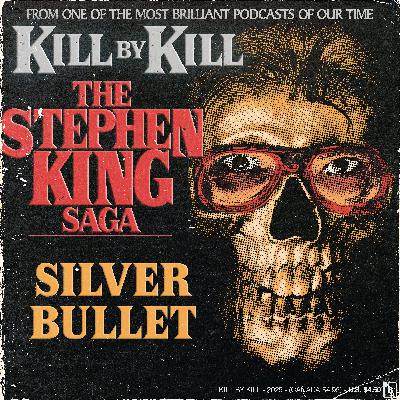Silver Bullet (w/ Matt Monagle)