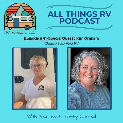 41. Choosing Freedom: How Kim Graham Empowers Families to Embrace the RV Lifestyle