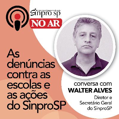 As denúncias contra as escolas e as ações do SinproSP