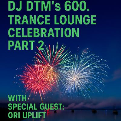DJ DTMs 600. Trance Lounge EP Part 4 DJ DTMs 600. Trance Lounge EP Part 4