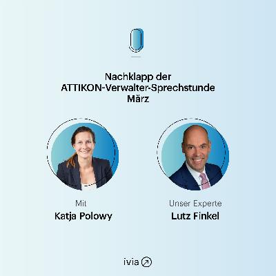 Nachklapp der ATTIKON-Verwalter-Sprechstunde März Nachklapp der ATTIKON-Verwalter-Sprechstunde März