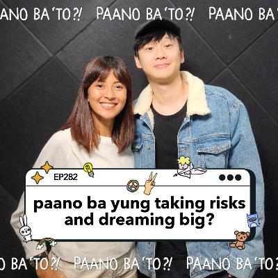 The Gift of Taking Risks and Dreaming Big with Richard Juan