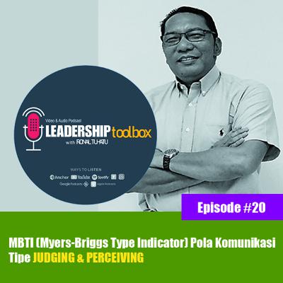 Eps #20 - MBTI (Myers-Briggs Type Indicator) - Pola Komunikasi Tipe JUDGING & PERCEIVING