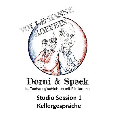 Studio Session 1 - Kellergespräche