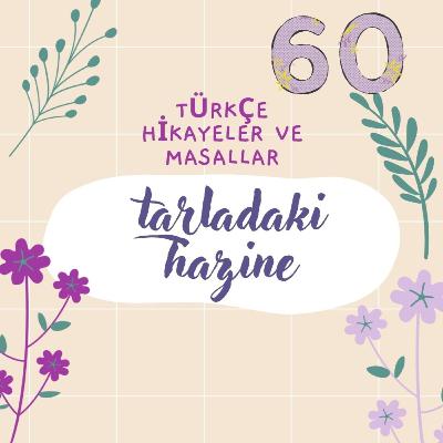 60 - Tarladaki Hazine 60 - Tarladaki Hazine