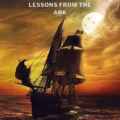 Lessons from the Ark