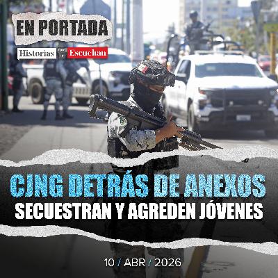 CJNG convierte anexos en centros de reclutamiento criminal