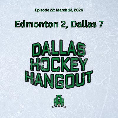 Episode 22: Dallas Dominates Edmonton In Combative 7-2 Fashion Episode 22: Dallas Dominates Edmonton In Combative 7-2 Fashion