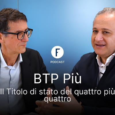 BTP Più 2025: Conviene davvero? Caratteristiche, Rendimenti, Vantaggi e Svantaggi