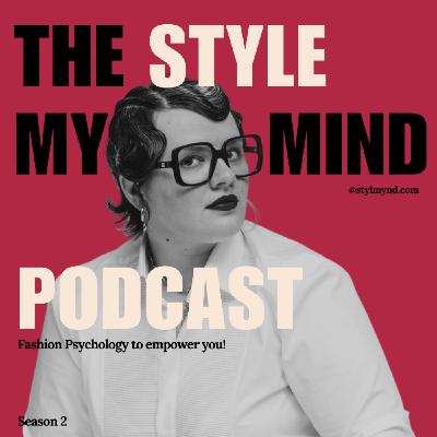 The Style My Mind Podcast Season 2 Premiere: Personal Development as Your Anchor The Style My Mind Podcast Season 2 Premiere: Personal Development as Your Anchor