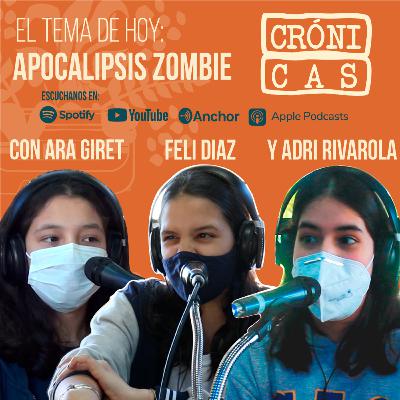 CRÓNICAS - APOCALIPSIS ZOMBIE