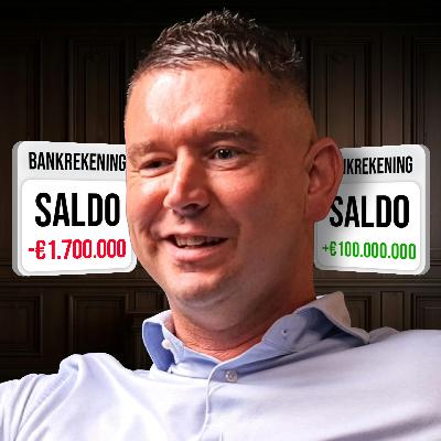 Van €1.7M Schuld naar €100M+ - Danny Remmerswaal - #436 Van €1.7M Schuld naar €100M+ - Danny Remmerswaal - #436