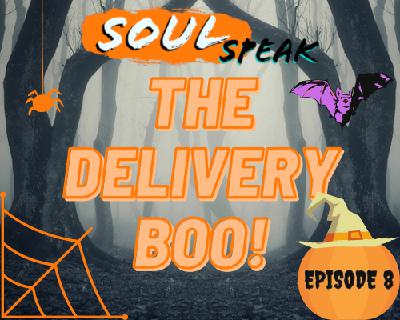 Episode 8 – The Delivery Boo!