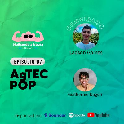 07 | AgTech Pop