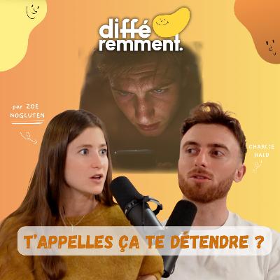 #33 Quand se détendre devient s’anesthésier - avec Charlie Haid