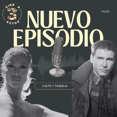 EP. 22 - Fracasaron en taquilla y se volvieron de culto