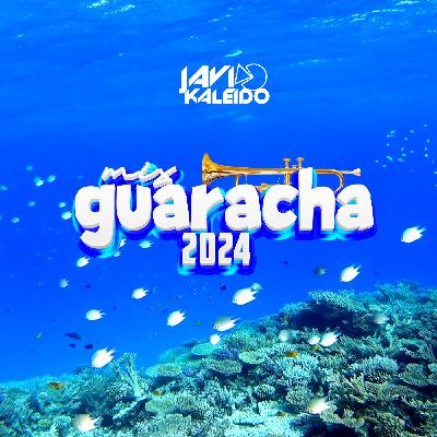 Sesión Guaracha 2024 by Javi Kaleido