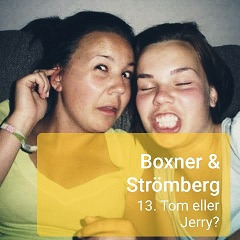 13. Tom eller Jerry?