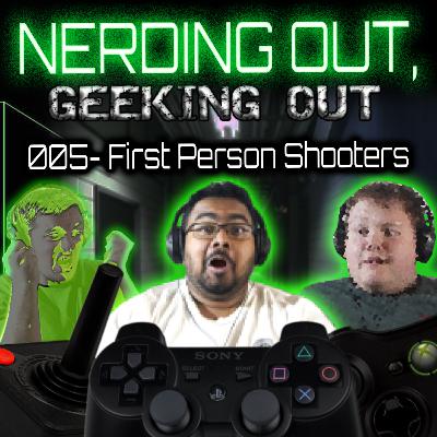 005 - First Person Shooters