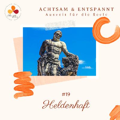 #19 Heldenhaft