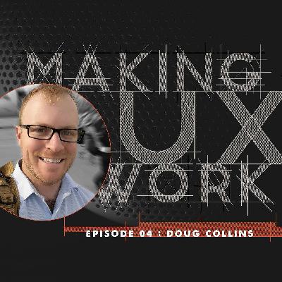 Episode 05, Doug Collins :: "There is no Plan B."