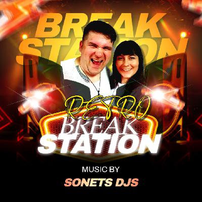 SONETS DJS - Break Station Retro [IPARMIX040][EG RADIO][Радио НЕСТАНДАРТ][Radio DNBStation.com] #40