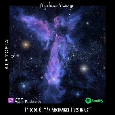 An Archangel Lives In Us