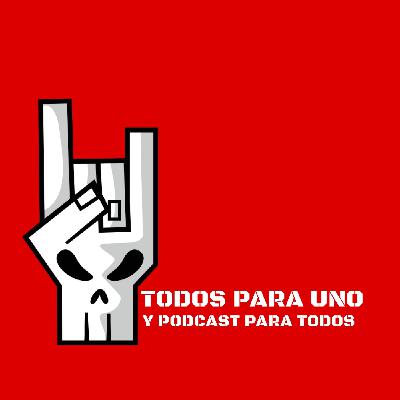 TODOS PARA UNO y podcast para todos #12 Mosqueteros First Dates TODOS PARA UNO y podcast para todos #12 Mosqueteros First Dates