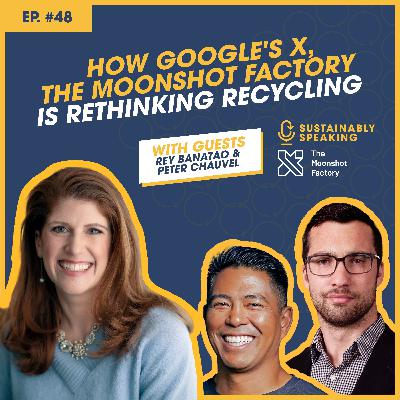 How Google's X, The Moonshot Factory is Rethinking Recycling How Google's X, The Moonshot Factory is Rethinking Recycling