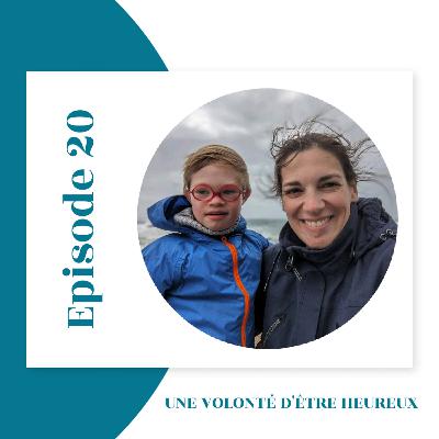 Épisode 20 : Une volonté d'être heureux Épisode 20 : Une volonté d'être heureux