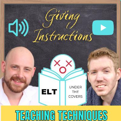 Giving Instructions in the Classroom Method Explained w/ Example