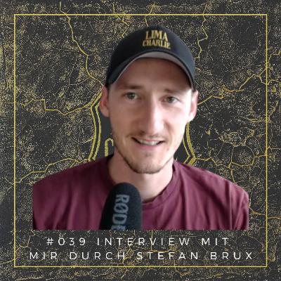 #039 Stefan Brux interviewt mich auf einmal ^^