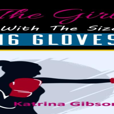 Author, Boxer, and Activist Katrina Gibson Interview Author, Boxer, and Activist Katrina Gibson Interview