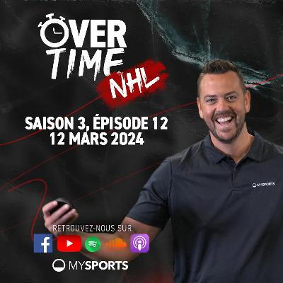 Overtime NHL - Saison 3, épisode 12 (12.03.2024) Overtime NHL - Saison 3, épisode 12 (12.03.2024)