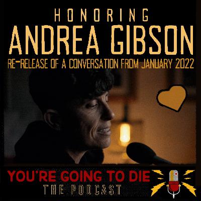 Andrea Gibson on You're Going to Die: The Podcast [rerelease from January 2022]