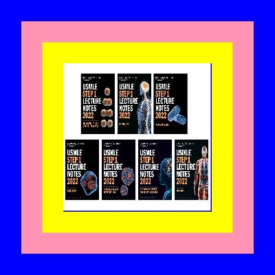 READ/DOWNLOAD%< USMLE Step 1 Lecture Notes 2022: 7-Book Set READ ONLINE READ/DOWNLOAD%< USMLE Step 1 Lecture Notes 2022: 7-Book Set READ ONLINE