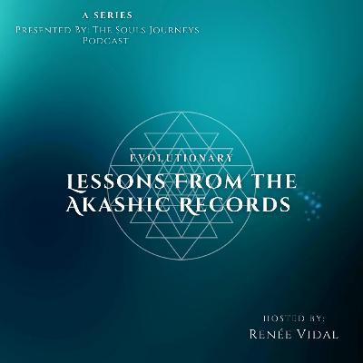 Evolutionary Lessons from the Akashic Records: Healing