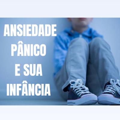 A origem da ansiedade e do pânico
