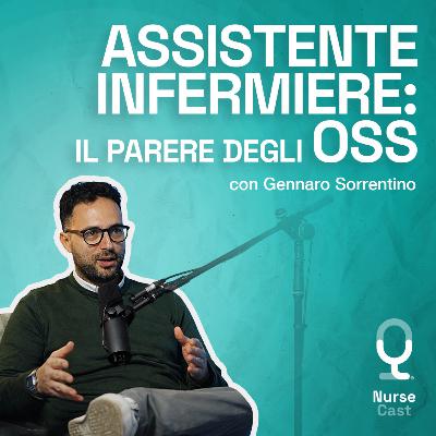 ASSISTENTE INFERMIERE: il parere degli OSS 💭 con Gennaro Sorrentino