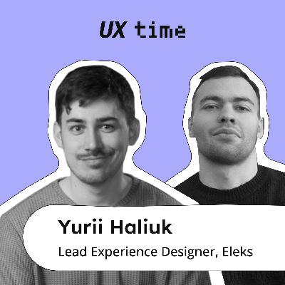 Design synergy: secrets of successful collaboration with Yurii Haliuk, Eleks