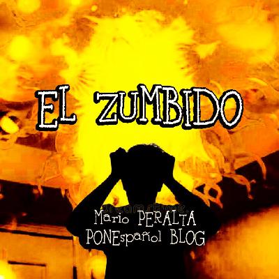 Promo-EL ZUMBIDO / ©MarioPERALTA / PONEspañolBLOG