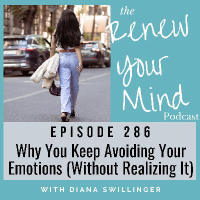 Why You Keep Avoiding Your Emotions (Without Realizing It) Why You Keep Avoiding Your Emotions (Without Realizing It)